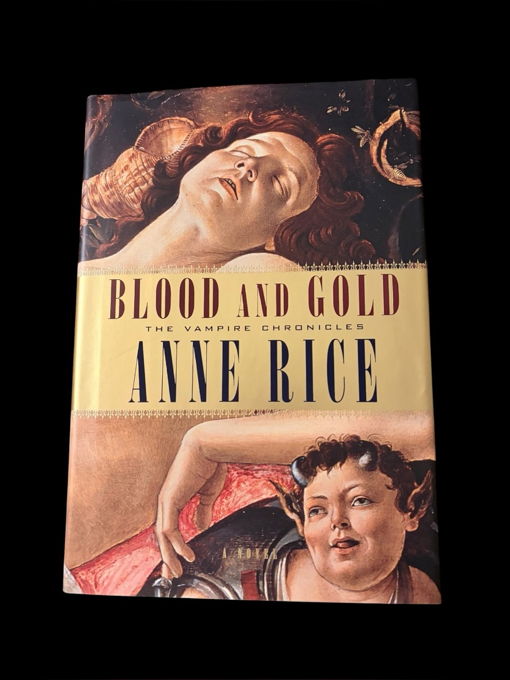 Blood and Gold by Anne Rice (Hardcover, 2001) First Edition - Vampire Chronicles